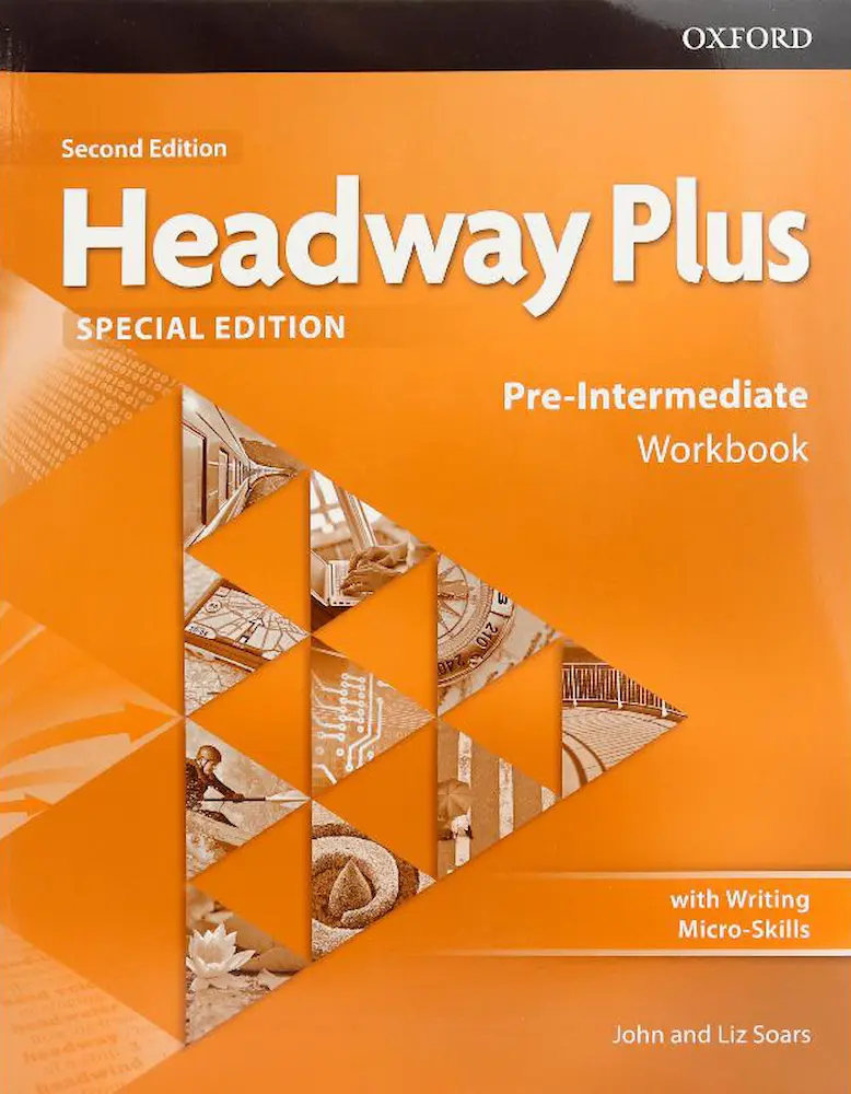 Headway Plus 2nd SE Pre-Intermediate: Workbook