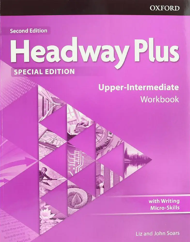 Headway Plus 2nd SE Upper-Intermediate: Workbook